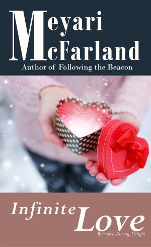Cover of the book Infinite Love by Meyari McFarland