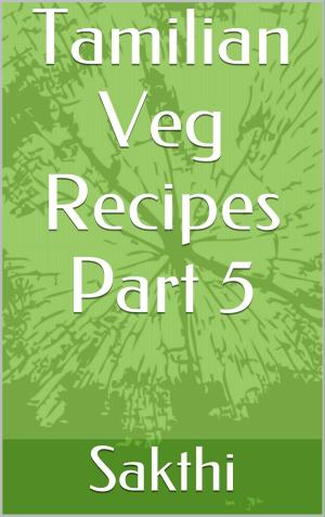 Book cover of Tamilian Veg Recipes Part 5