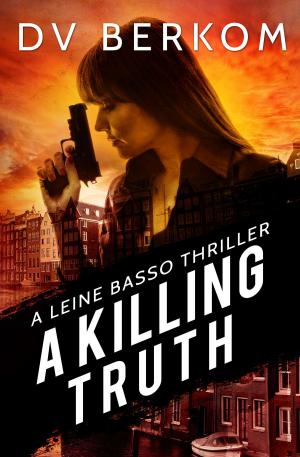 Cover of the book A Killing Truth by Olivier Démoulin