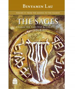Cover of the book The Sages Vol. IV by Riskin, Rabbi Shlomo