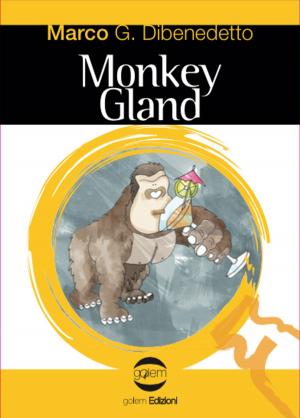 Book cover of Monkey Gland