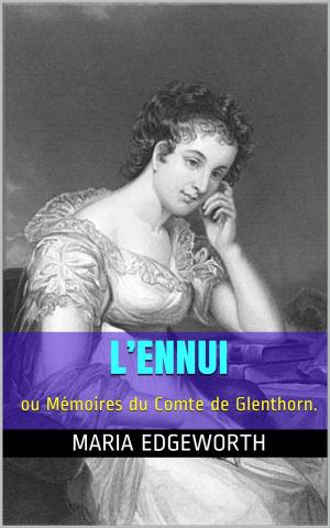Cover of the book L’Ennui (Intégrale, les 3 Tomes). by Patrick R. Bonnaudeau