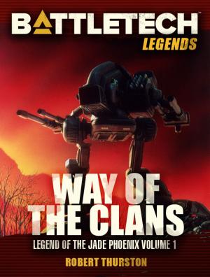 Book cover of BattleTech Legends: Way of the Clans