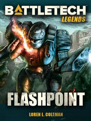 Cover of the book BattleTech Legends: Flashpoint by Philip A. Lee
