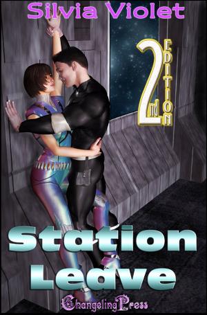 Cover of the book 2nd Edition: Station Leave by Tuesday Morrigan