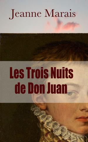 Book cover of Les Trois Nuits de Don Juan - Roman parisien