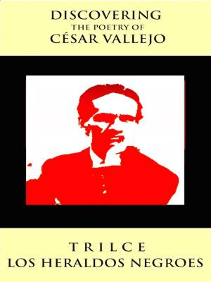 Cover of the book Discovering The Poetry of Cesar Vallejo by Uri Scheft