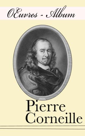 Cover of the book Œuvres — Album (Corneille) by Pierre Hartex, Albert Fournier