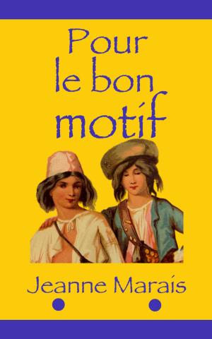 Book cover of Pour le bon motif