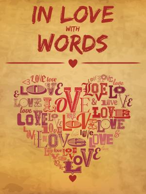 Cover of the book In Love with Words by Michael R. Poll