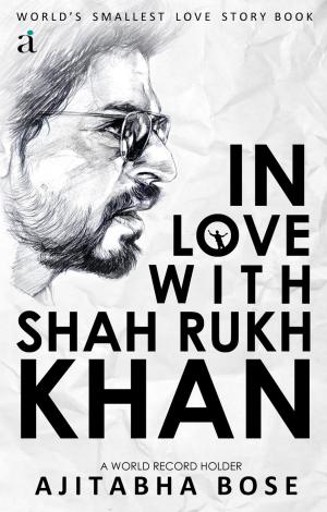 Cover of the book In Love With Shah Rukh Khan by J.R. McLemore