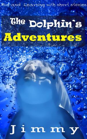 Cover of The Dolphin's Adventure
