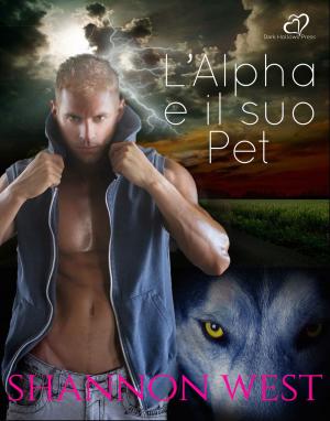 Cover of the book L'Alpha e il suo Pet by Victoria M. Johnson