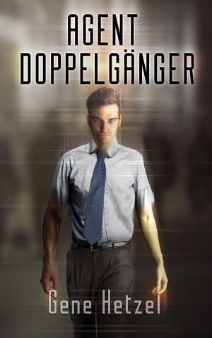 Cover of the book AGENT DOPPELGÄNGER by Sharon Linnea, B.K. Sherer