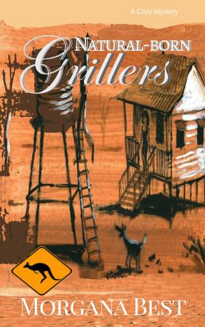 Cover of the book Natural-born Grillers (Cozy Mystery Series) by Lynne Southey