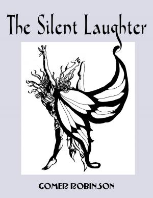 Cover of the book The Silent Laughter by Mellie Miller