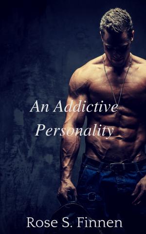Cover of the book An Addictive Personality by Marion Rome
