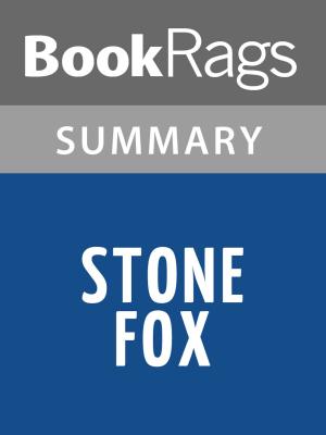 Cover of the book Stone Fox by John Reynolds Gardiner Summary & Study Guide by Cynthia D. Witherspoon