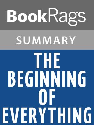 Cover of the book The Beginning of Everything by Robyn Schneider Summary & Study Guide by BookRags