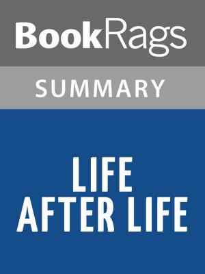 Book cover of Life After Life by Kate Atkinson Summary & Study Guide