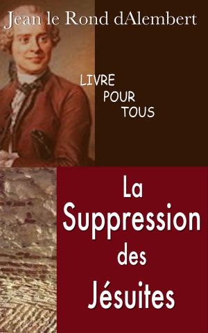 Cover of the book La Suppression des jésuites (éd. populaire abrégée) by François Provençal
