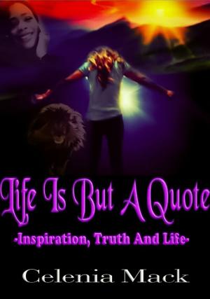 Cover of Life Is But A Quote