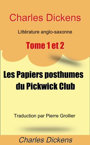 Cover of the book Les Papiers posthumes du Pickwick Club (1837). Tome 1&2 by Alfred de Musset