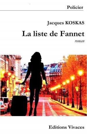 Cover of the book LA LISTE DE FANNET by Daniel Stone