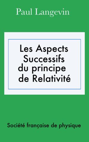 Cover of the book Les Aspects successifs du principe de relativité by Oscar Wilde
