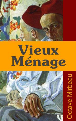 Cover of the book Vieux ménage by Alfred de Musset