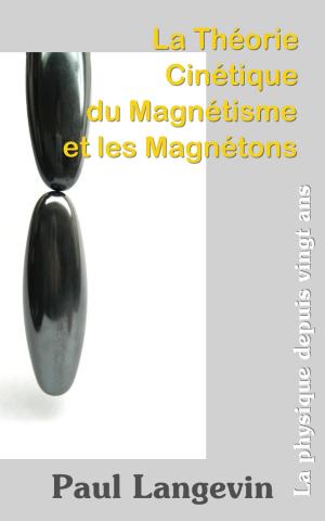 Cover of the book La théorie cinétique du magnétisme et les magnétons by Henri Grégoire