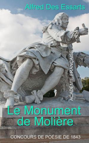Cover of the book Le Monument de Molière by Johann Wolfgang von Goethe, Ralph Schropp