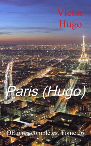 Cover of the book Paris (Hugo) by François-Réal Angers