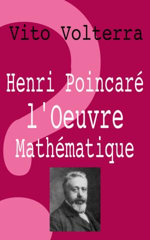 Cover of the book Henri Poincaré, l'oeuvre mathématique by Percy Bysshe Shelley, Albert Savine