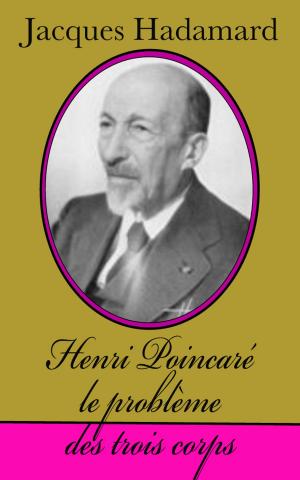 Book cover of Henri Poincaré, le problème des trois corps