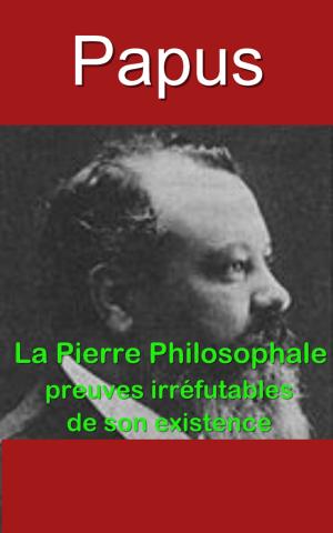 Cover of the book Papus La Pierre Philosophale by Catulle Mendès