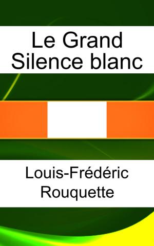 Cover of the book Le Grand Silence blanc by Rudyard Kipling, Théo Varlet.