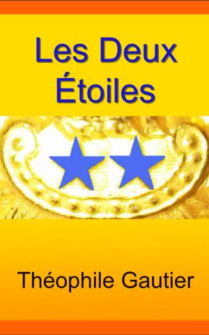 Cover of the book Les Deux Étoiles by Léon Tolstoï, Arvède Barine