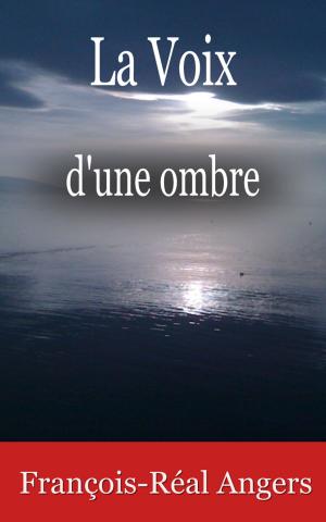 bigCover of the book La Voix d’une ombre by 