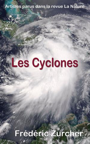 Cover of the book Les Cyclones by Friedrich Nietzsche, Henri Albert