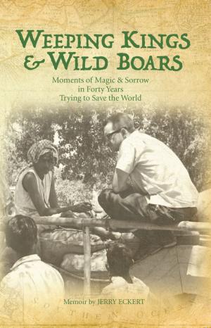 Book cover of Weeping Kings and Wild Boars
