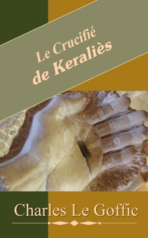 Cover of the book Le Crucifié de Keraliès by Robert Louis Stevenson, T. de Wyzewa