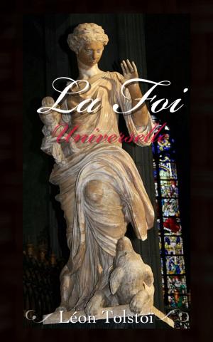 Cover of the book La Foi universelle by Robert Louis Stevenson, T. de Wyzewa