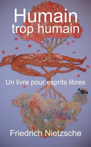 Cover of the book Humain, trop humain by Angus Hamilton, Léon Bazalgette