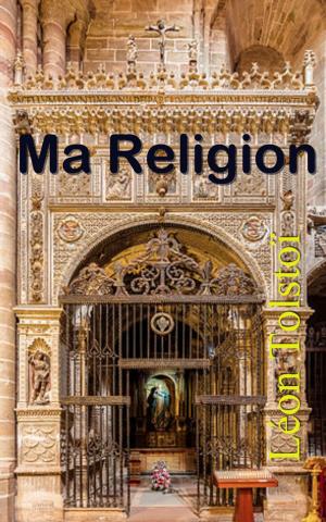 Cover of the book Ma religion by Rodolphe Radau