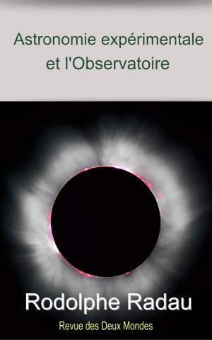 Cover of the book L’Astronomie expérimentale et l’Observatoire de Meudon by Émile Vandervelde