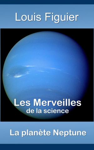 Book cover of Les Merveilles de la science/La planète Neptune