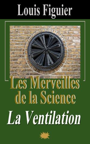 Cover of Les Merveilles de la science/La Ventilation