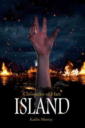 Cover of the book Chronicles of Hart: Island by Raymond Walker