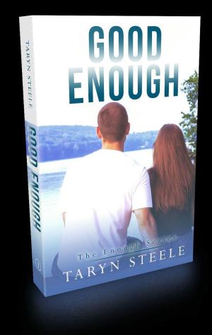 Cover of the book GOOD ENOUGH by Taryn Steele